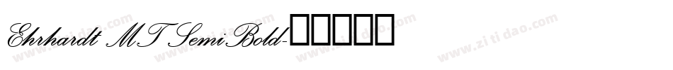 Ehrhardt MT SemiBold字体转换